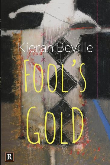 Fool's Gold - Kieran Beville