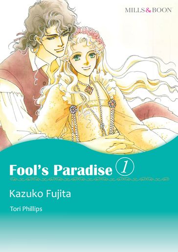Fool's Paradise 1 (Mills & Boon Comics) - Tori Phillips