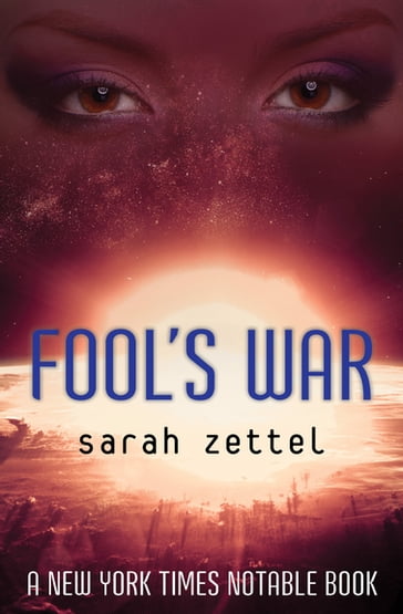 Fool's War - Sarah Zettel