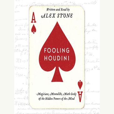 Fooling Houdini - Alex Stone