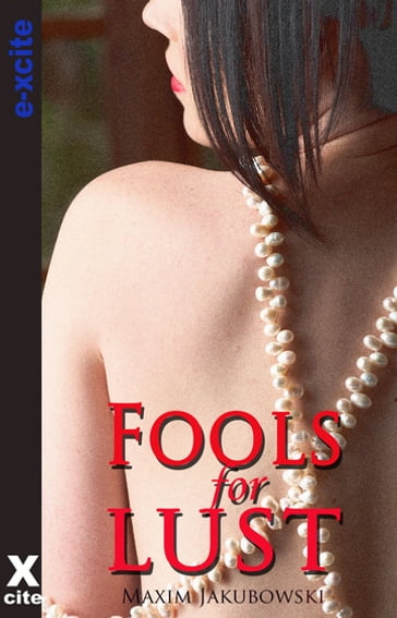 Fools For Lust - Maxim Jakubowski