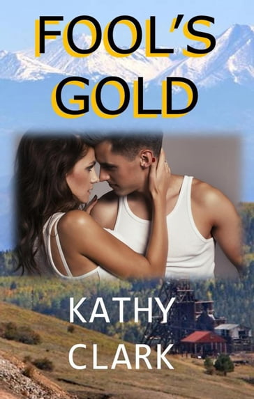 Fools Gold - Kathy Clark