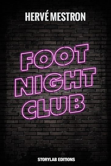 Foot night club - Hervé Mestron