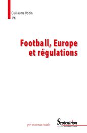 Football, Europe et régulations