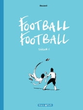 Football Football - Saison 1