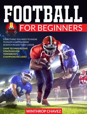 Football For Beginners - Winthrop Chavez