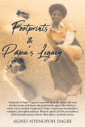 Footprints & Papa s Legacy