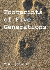 Footprints of Five Generations