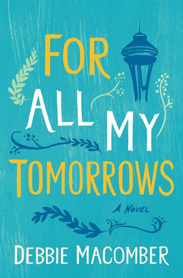 For All My Tomorrows - Debbie Macomber