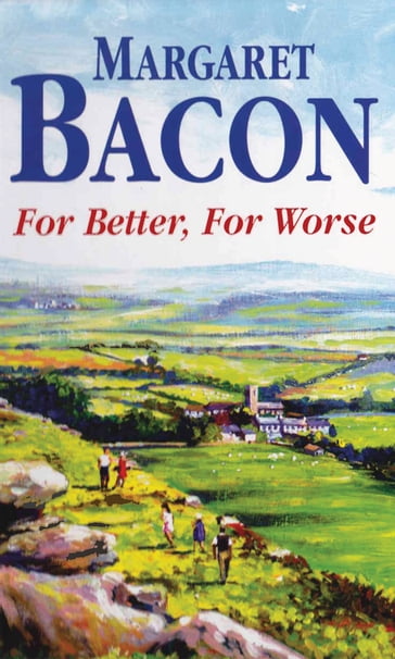 For Better, For Worse - Margaret Bacon