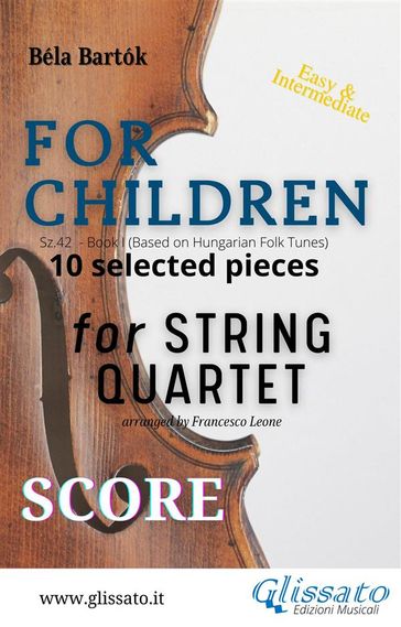 "For Children" by Bartók for String Quartet (score) - Bela Bartok