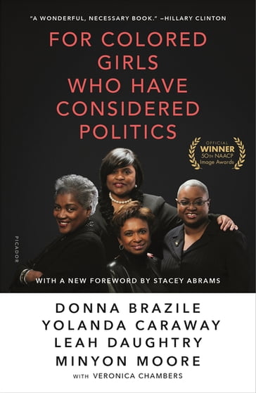 For Colored Girls Who Have Considered Politics - Donna Brazile - LEAH DAUGHTRY - Minyon Moore - Veronica Chambers - Yolanda Caraway