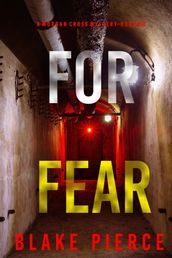 For Fear (A Morgan Cross FBI Suspense ThrillerBook 13)