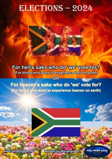 For Heaven's, Hell's, Sake; Who do we Vote For? - Abraham Vos