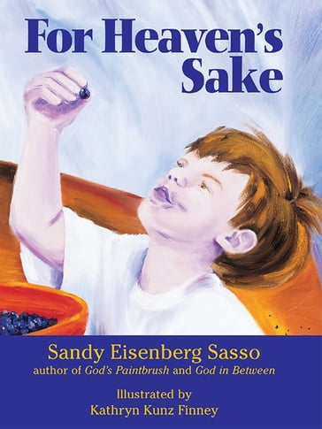 For Heaven's Sake - Sandy Eisenberg Sasso