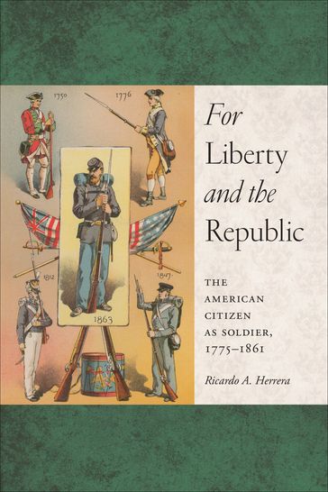 For Liberty and the Republic - Ricardo A Herrera