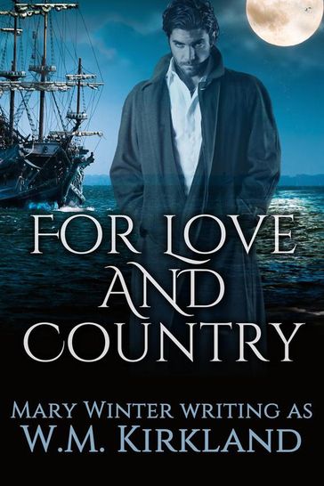 For Love And Country - Mary Winter - W.M. Kirkland