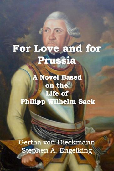 For Love and for Prussia - Gertha von Dieckmann - Stephen Engelking