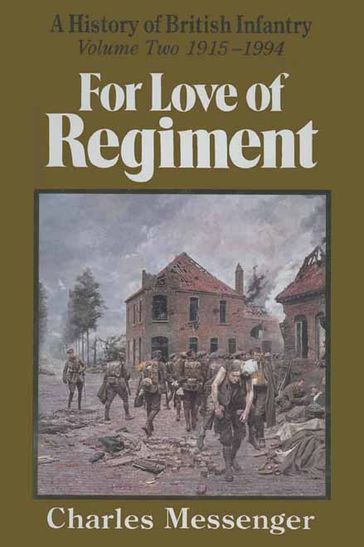 For Love of Regiment - Charles Messenger