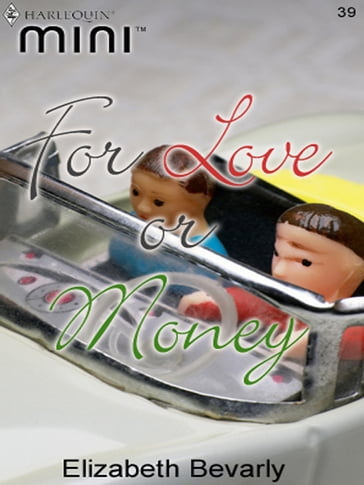 For Love or Money - Elizabeth Bevarly