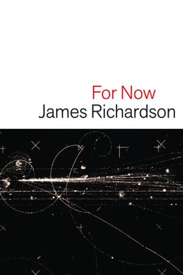 For Now - James Richardson