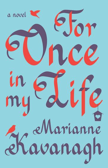For Once in My Life - Marianne Kavanagh
