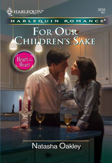 For Our Children's Sake (Mills & Boon Cherish) - Natasha Oakley