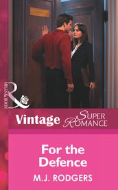 For The Defense (White Knight Investigations, Book 2) (Mills & Boon Vintage Superromance)