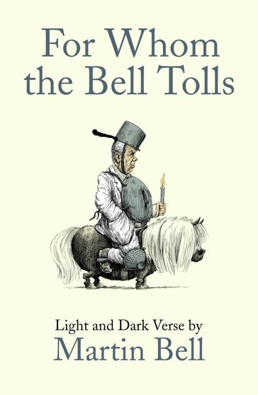 For Whom the Bell Tolls - Martin Bell