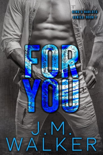 For You - J.M. Walker