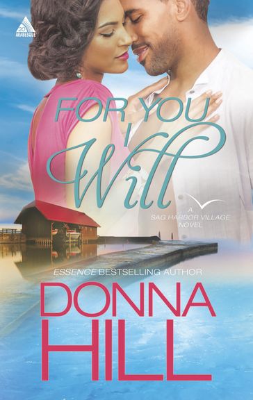 For You I Will (Sag Harbor Village, Book 4) - Donna Hill