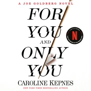 For You and Only You - Caroline Kepnes