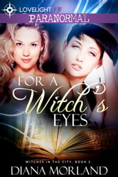 For a Witch s Eyes