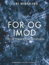 For og imod. Tusind temaer for tænkning