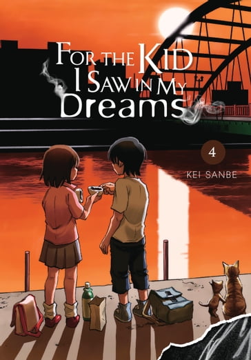 For the Kid I Saw in My Dreams, Vol. 4 - Kei Sanbe - Abigail Blackman