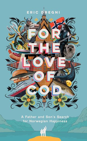 For the Love of Cod - Eric Dregni