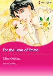 For the Love of Emma (Harlequin Comics)