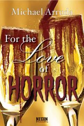 For the Love of Horror