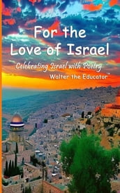 For the Love of Israel