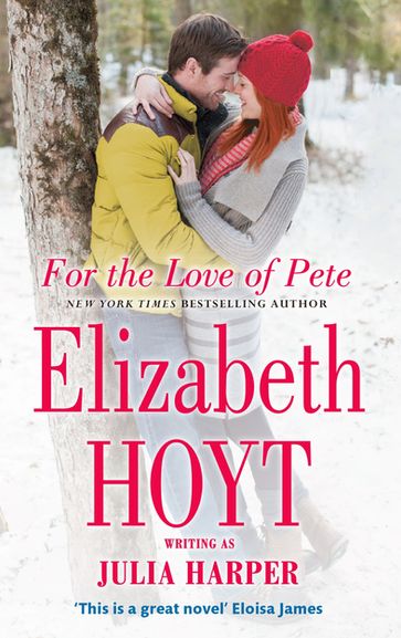 For the Love of Pete - Elizabeth Hoyt