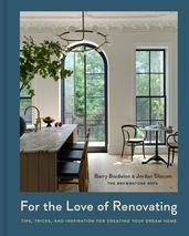 For the Love of Renovating