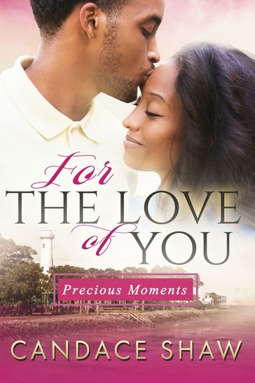 For the Love of You - Candace Shaw