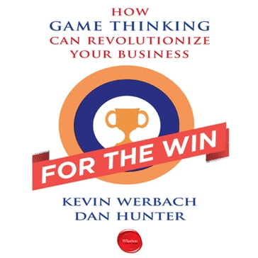 For the Win - Dan Hunter - Kevin Werbach