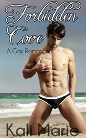 Forbidden Cove: A Gay Romance