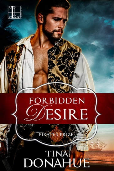 Forbidden Desire - Tina Donahue