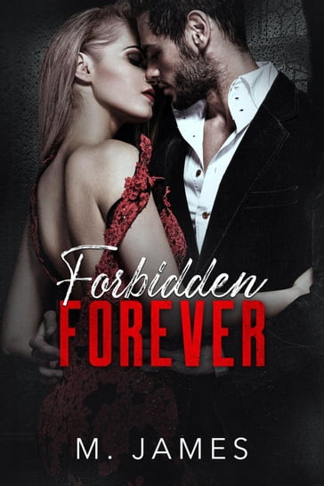 Forbidden Forever - M. James