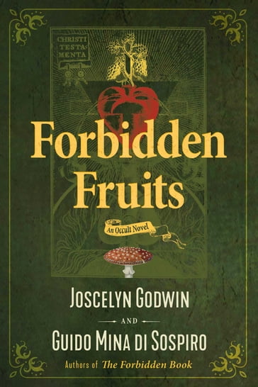 Forbidden Fruits - Guido Mina di Sospiro - Joscelyn Godwin