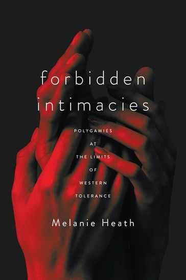 Forbidden Intimacies - Melanie Heath