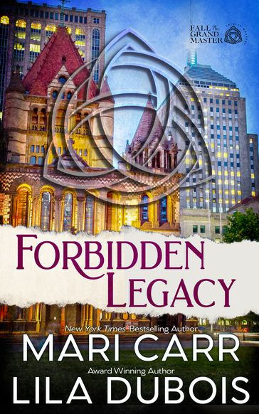 Forbidden Legacy - Mari Carr - Lila Dubois