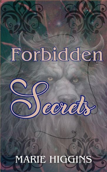 Forbidden Secrets - Marie Higgins